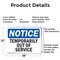 Signmission Temporarily Out Of Service, 18 in W x Rectangle, Aluminum OS-2PACK-NS-A-1218-L-18536 - alternate 3